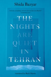 The Nights Are Quiet in Tehran