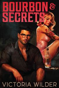 Bourbon and Secrets