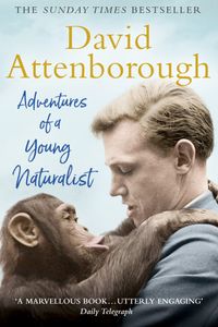 Adventures of a Young Naturalist