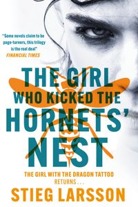 The Girl Who Kicked the Hornets' Nest