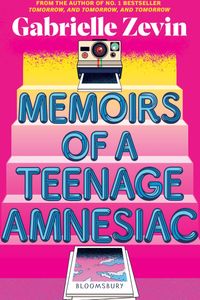 Memoirs of a Teenage Amnesiac