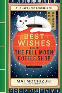 Best Wishes from The Full Moon Coffee Shop