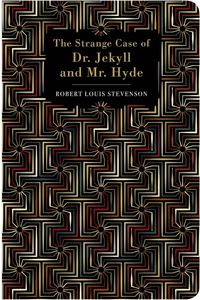The Strange Case Of Dr. Jekyll and Mr. Hyde