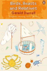 Birds, Beasts and Relatives