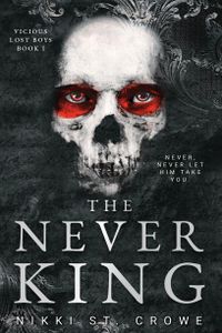 The Never King (Vicious Lost Boys, 1)