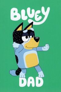 Bluey - Dad