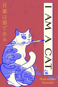I Am a Cat