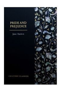 Chiltern Classic Paperback: Pride & Prejudice