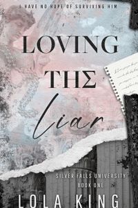 Loving The Liar