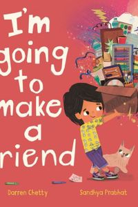 I'm Going to Make a Friend