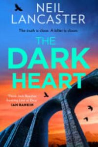 The Dark Heart (DS Max Craigie Scottish Crime Thrillers, Book 7)