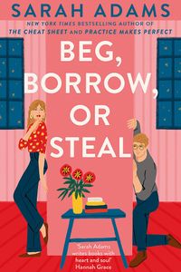 Beg, Borrow, Or Steal