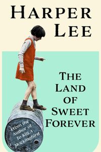 The Land of Sweet Forever