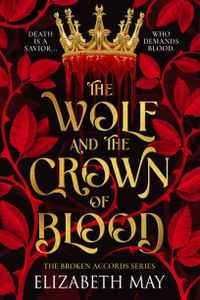 The Wolf and the Crown of Blood