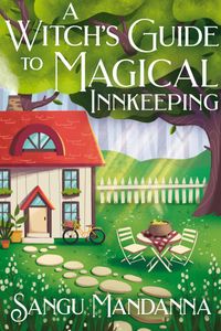 A Witch's Guide to Magical Innkeeping