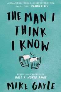 The Man I Think I Know