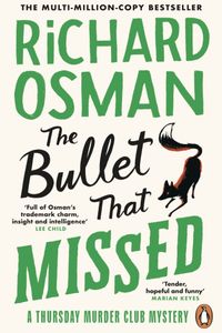 The Bullet that Missed