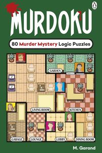 Murdoku : 80 Murder Mystery Logic Puzzles