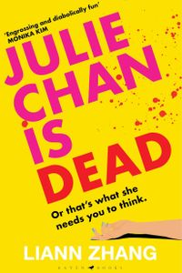 Julie Chan Is Dead