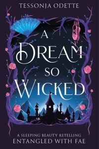 A Dream So Wicked