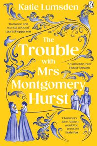 The Trouble With Mrs Montgomery Hurst