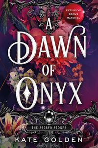 A Dawn of Onyx