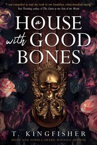 A House with Good Bones