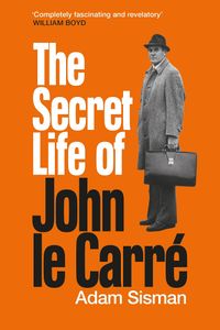 The Secret Life of John Le Carré
