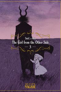 The Girl From the Other Side: Siúil, a Rún Vol. 3