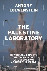 The Palestine Laboratory