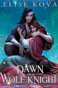 A Dawn with the Wolf Knight