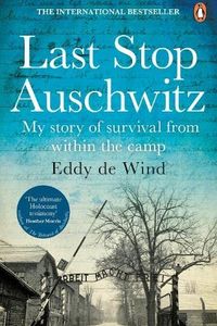 Last Stop Auschwitz