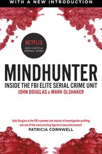 Mindhunter: Inside the FBI's Elite Serial Crime Unit