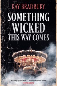 Something Wicked This Way Comes