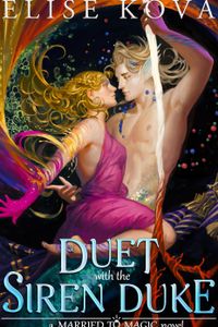 A Duet with the Siren Duke