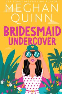 Bridesmaid Undercover