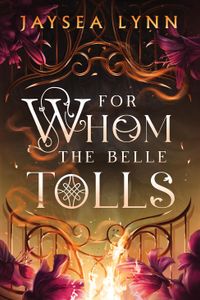 For Whom the Belle Tolls