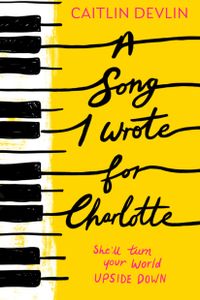 A Song I Wrote for Charlotte