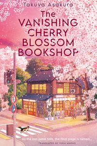 The Vanishing Cherry Blossom Bookshop