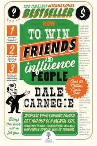 How to Win Friends and Influence People (Collins Classics)