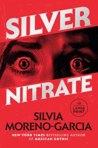 Silver Nitrate (Large Print)