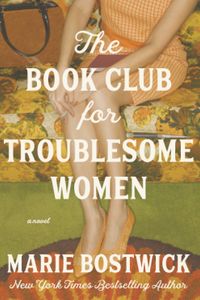 The Book Club for Troublesome Women