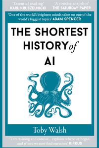 The Shortest History of AI