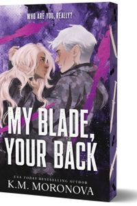 My Blade, Your Back