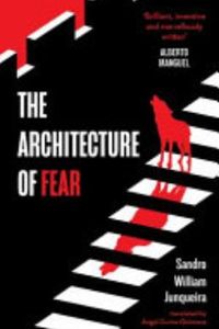 The Architecture of Fear