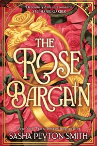The Rose Bargain