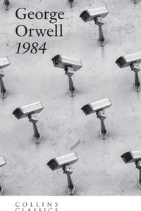 1984 Nineteen Eighty-Four (Collins Classics)