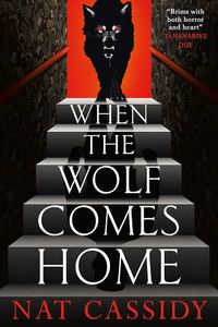 When the Wolf Comes Home