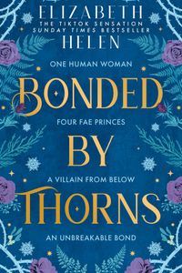 Bonded by Thorns