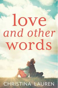 Love and Other Words